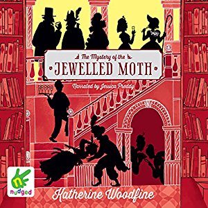 The Mystery of the Jewelled Moth | Katherine Woodfine | AudioBook 