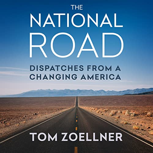 The National Road By Tom Zoellner