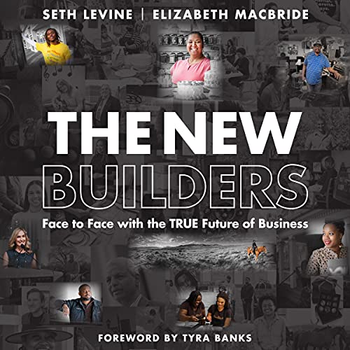 The New Builders By Seth Levine, Elizabeth MacBride
