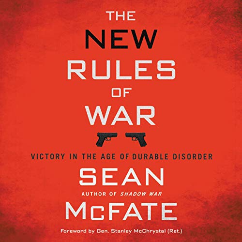 The New Rules of War By Sean McFate