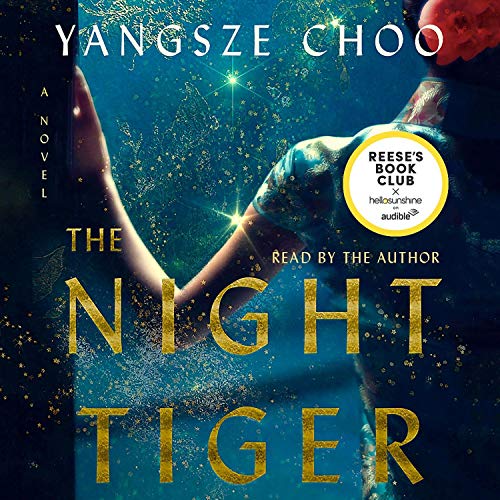 The Night Tiger By Yangsze Choo