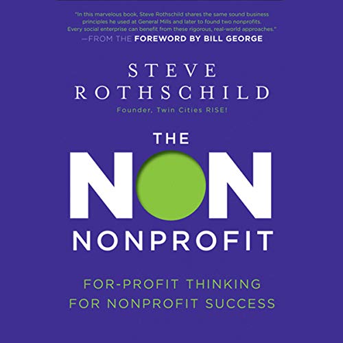The Non Nonprofit By Steve Rothschild