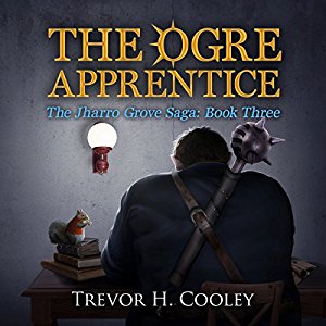 The Ogre Apprentice | Trevor H. Cooley | AudioBook 