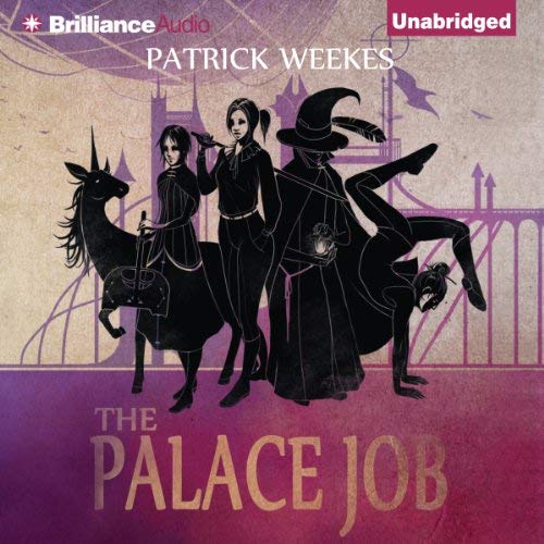 The Palace Job By Patrick Weekes