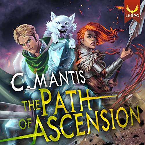 The Path of Ascension By C. Mantis