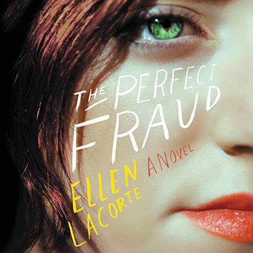 The Perfect Fraud By Ellen LaCorte