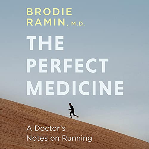 The Perfect Medicine By Brodie Ramin