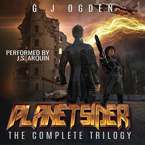 The Planetsider Trilogy By GJ Ogden