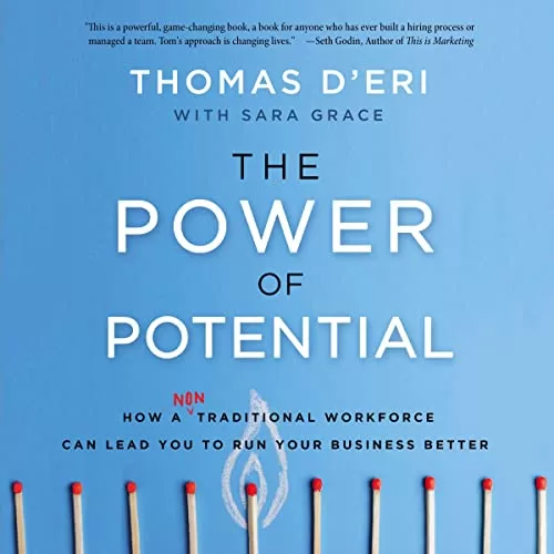 The Power of Potential By Thomas D’Eri