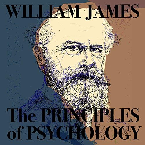 The Principles of Psychology, Vol. I By William James