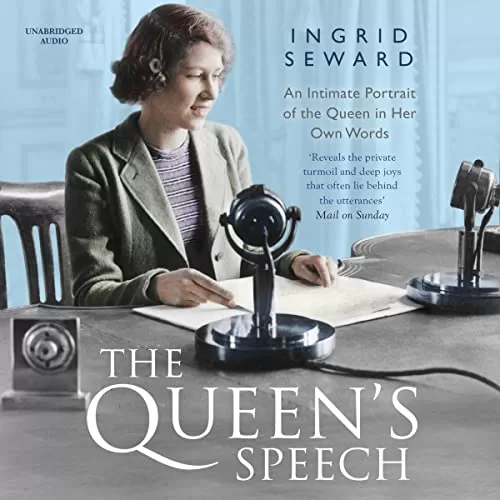 The Queen’s Speech By Ingrid Seward
