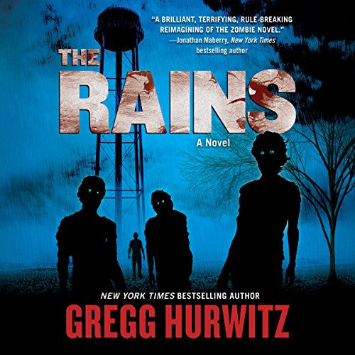 The Rains By Gregg Hurwitz