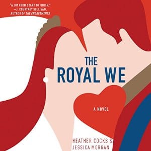 The Royal We | Heather Cocks | Jessica Morgan | AudioBook Download