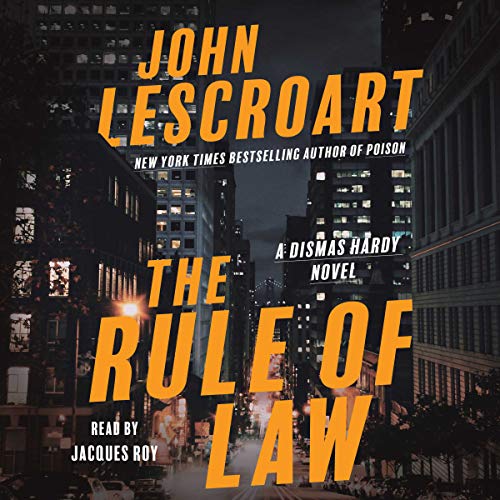 The Rule of Law By John Lescroart
