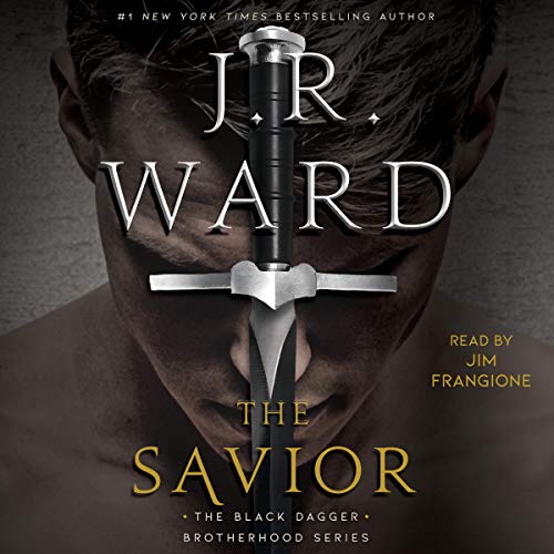 The Savior By J. R. Ward