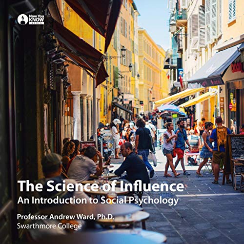 The Science of Influence By Prof. Andrew Ward