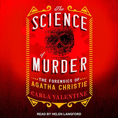 The Science of Murder By Carla Valentine