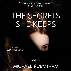 The Secrets She Keeps By Michael Robotham AudioBook 