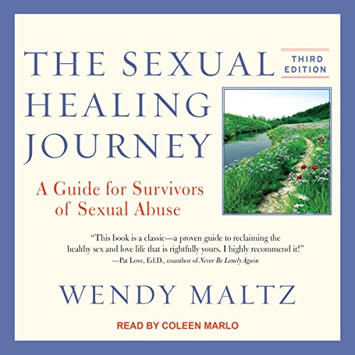 The Sexual Healing Journey By Wendy Maltz