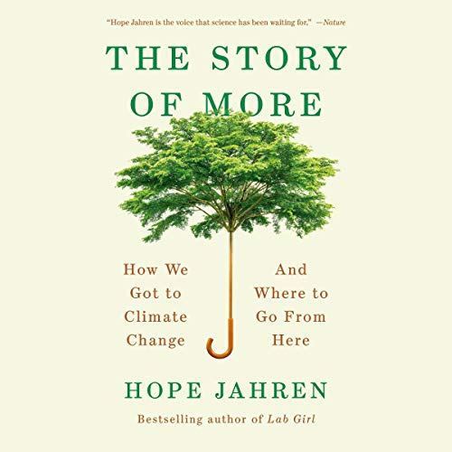 The Story of More By Hope Jahren