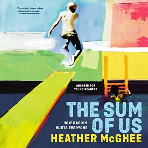 The Sum of Us (Adapted for Young Readers) By Heather McGhee