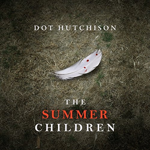 The Summer Children | Dot Hutchison