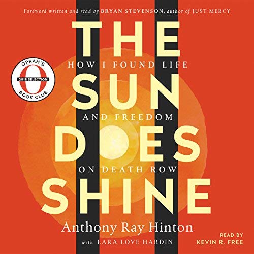 The Sun Does Shine | Anthony Ray Hinton, Lara Love Hardin