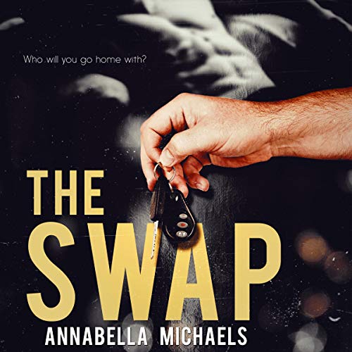 The Swap By Annabella Michaels