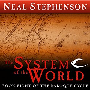 The System of the World | Neal Stephenson | AudioBook 