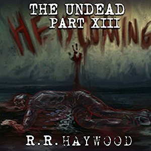 The Undead Day 13 | R. R. Haywood | AudioBook Download