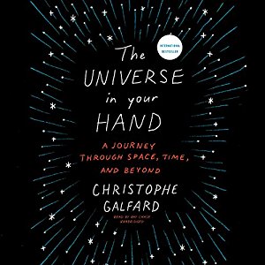 The Universe in Your Hand By Christophe Galfard AudioBook 