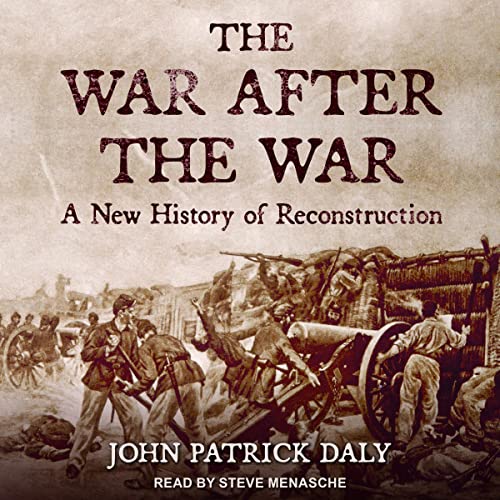 The War After the War By John Patrick Daly