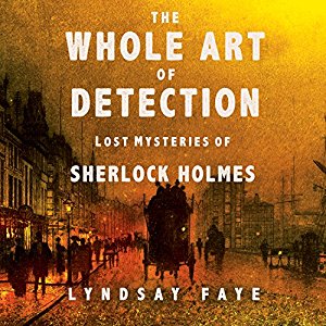 The Whole Art of Detection | Lyndsay Faye | AudioBook Download