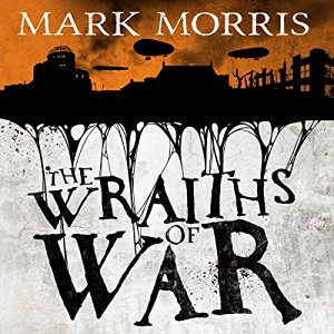 The Wraiths of War | Mark Morris | AudioBook 