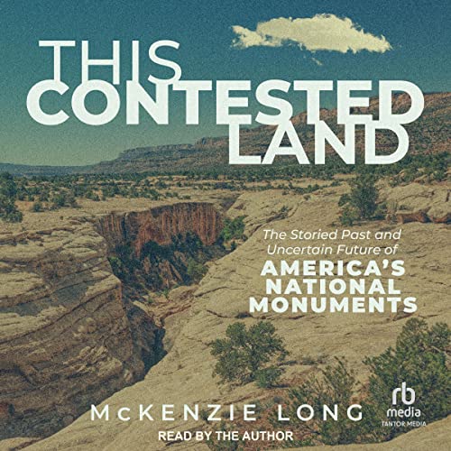 This Contested Land By McKenzie Long