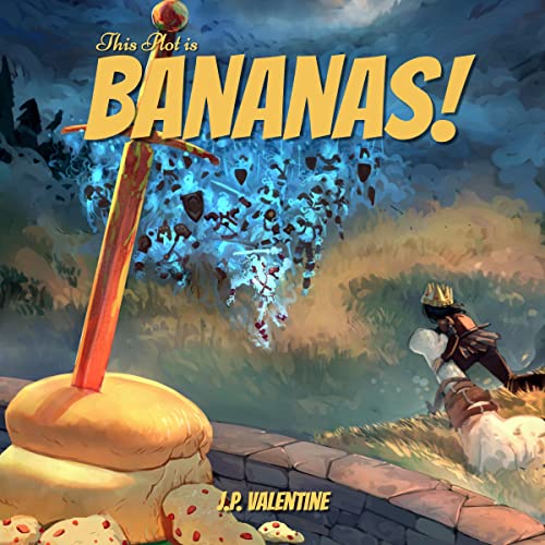 This Plot Is Bananas! By J. P. Valentine