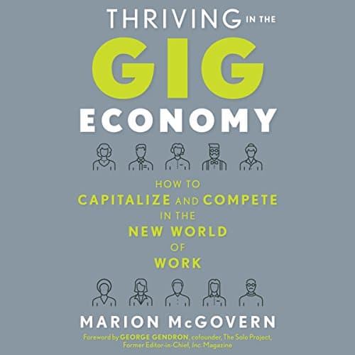 Thriving in the Gig Economy By Marion McGovern