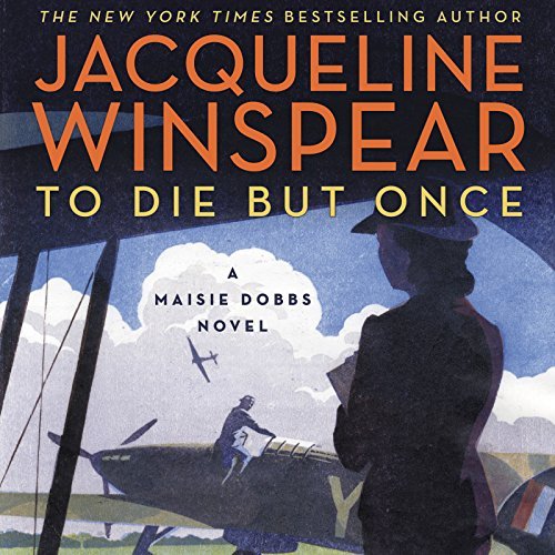 To Die but Once | Jacqueline Winspear