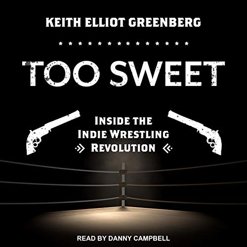 Too Sweet By Keith Elliot Greenberg