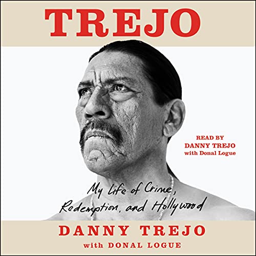 Trejo By Danny Trejo, Donal Logue
