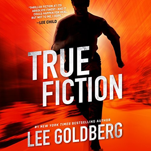 True Fiction | Lee Goldberg