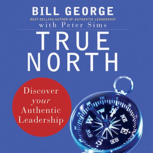 True North By Bill George, Peter Sims
