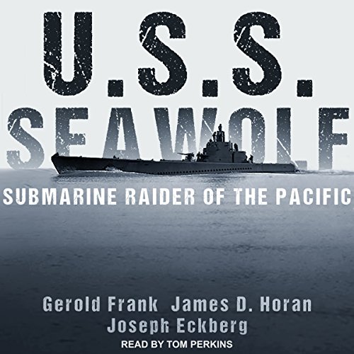 U.S.S. Seawolf By Gerold Frank, James D. Horan, Joseph Eckberg