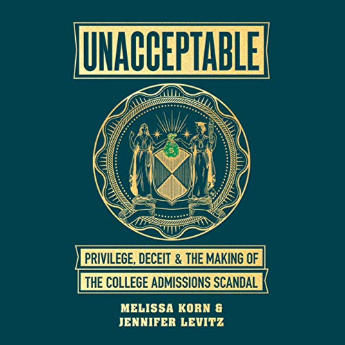 Unacceptable By Melissa Korn, Jennifer Levitz