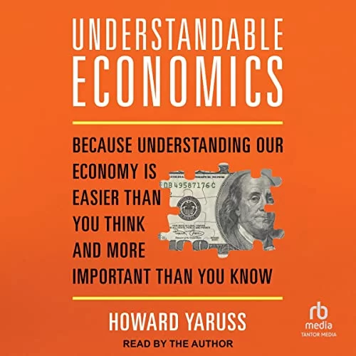 Understandable Economics By Howard Yaruss