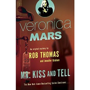 Mr. Kiss and Tell | Rob Thomas , Jennifer Graham | AudioBook Download