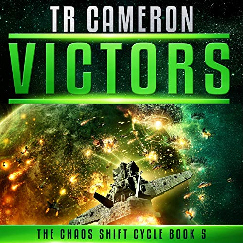 Victors – A Military Science Fiction Space Opera By TR Cameron