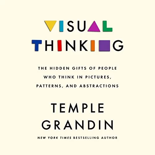 Visual Thinking By Temple Grandin