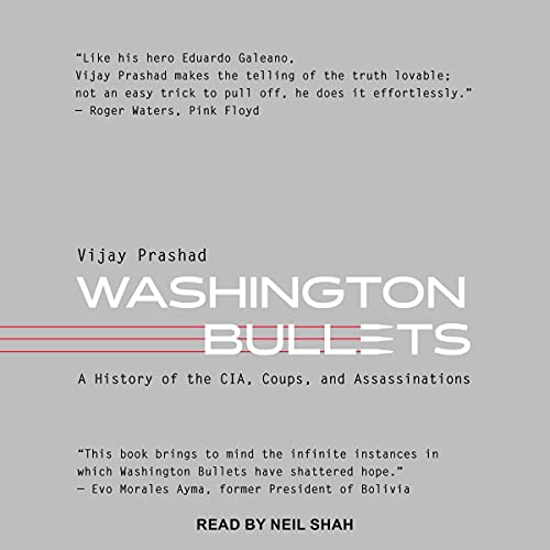 Washington Bullets By Vijay Prashad