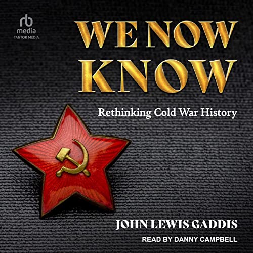 We Now Know By John Lewis Gaddis